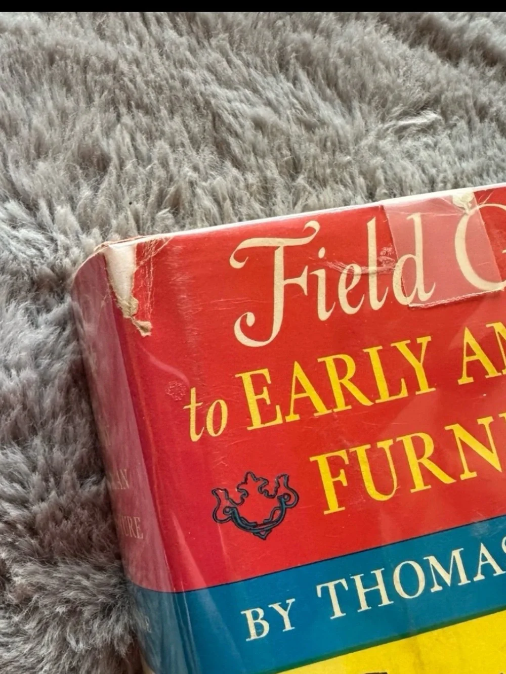 Field Guide to Early American Furniture by Thomas H. Ormsbee